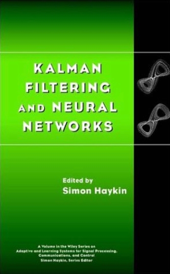 Kalman Filtering and Neural Networks