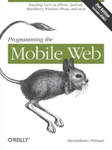 Programming the Mobile Web 2nd Edition