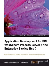 Application Development for IBM WebSphere Process Server 7 and Enterprise Service Bus 7