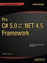 Pro C# 5.0 and the .NET 4.5 Framework 6th Edition
