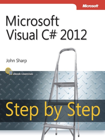 Microsoft Visual C# 2012 Step by Step