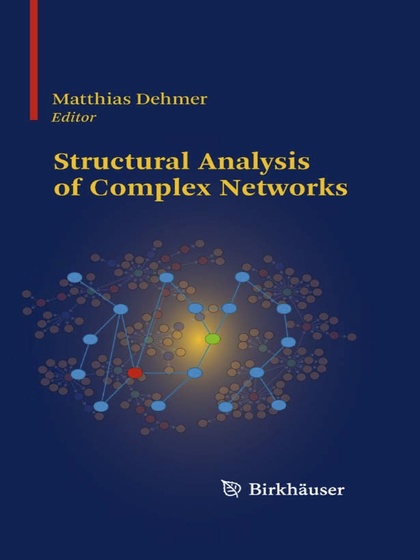 Structural Analysis of Complex Networks