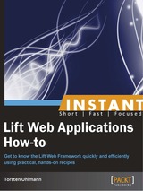 Instant Lift Web Applications How-to