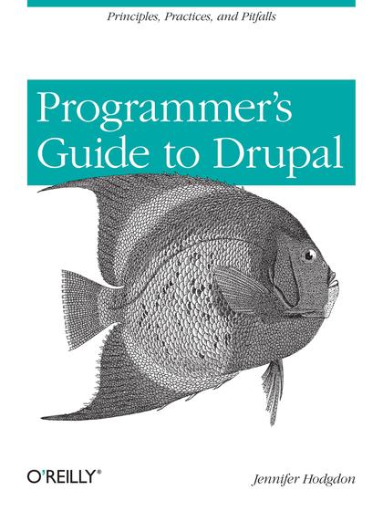 Programmer’s Guide to Drupal