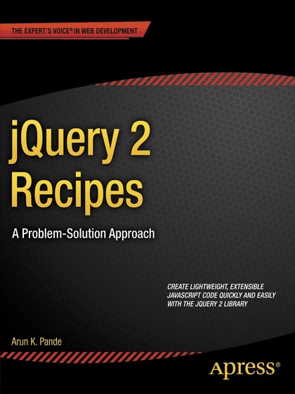 jQuery2 Recipes: A Problem-Solution Approach