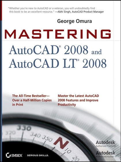 Mastering AutoCAD 2008 and AutoCAD LT 2008