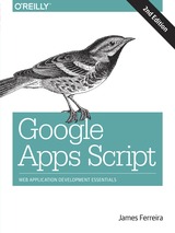 Google Apps Script 2nd Edition