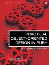 Practical Object-Oriented Design in Ruby: an Agile Primer