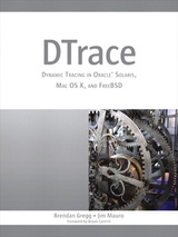 DTrace: Dynamic Tracing in Oracle Solaris, Mac OS X, and FreeBSD