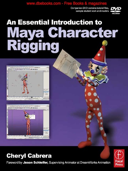 An Essential Introduction to Maya Character Rigging