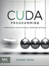 CUDA Programming: A Developer’s Guide to Parallel Computing with GPUs