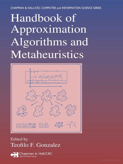 Handbook of Approximation Algorithms and Metaheuristics