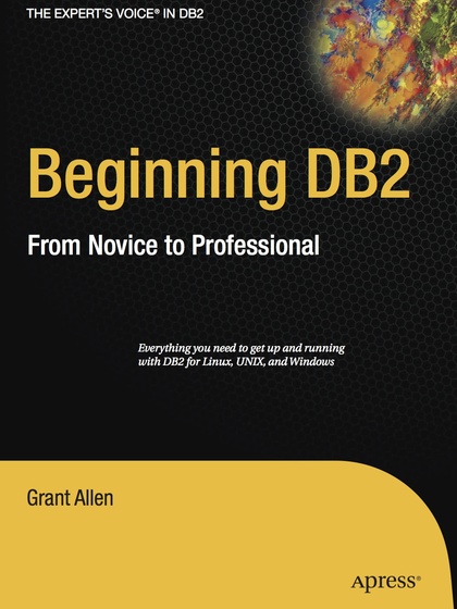 Beginning DB2: From Novice to Professional