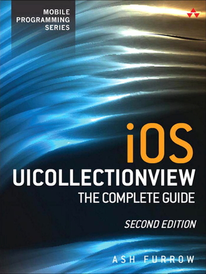 iOS UICollectionView: The Complete Guide 2nd Edition