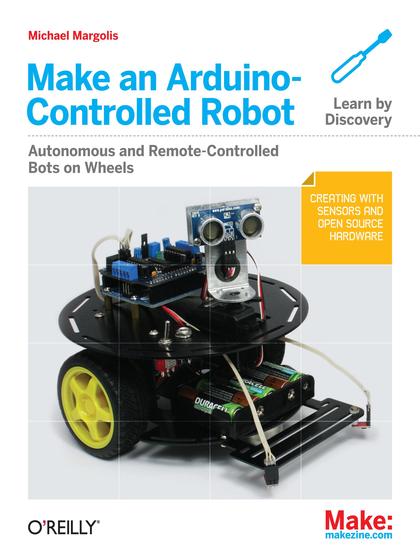 Make an Arduino-Controlled Robot