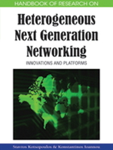 Handbook of Research on Heterogeneous Next Generation Networking: Innovations and Platforms