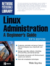 Linux Administration: A Beginner’s Guide 5th Edition