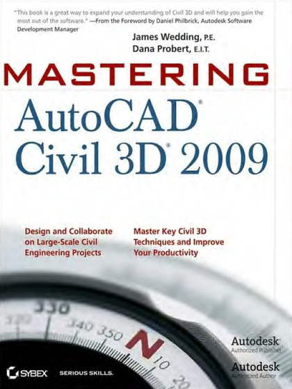 Mastering AutoCAD Civil 3D 2009