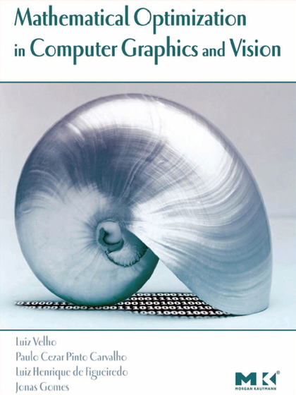 Mathematical Optimization in Computer Graphics and Vision