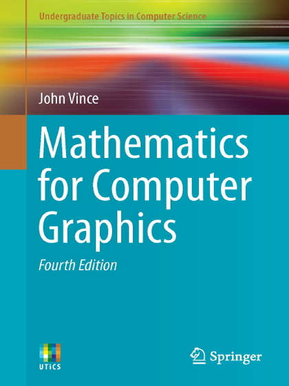Mathematics for Computer Graphics 4th Edition
