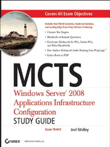 MCTS Windows Server 2008 Applications Infrastructure Configuration Study Guide