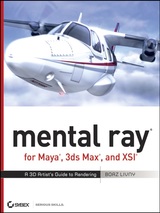 mental ray for Maya, 3ds Max and XSI