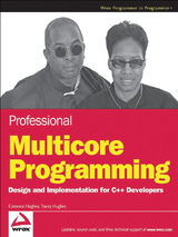 Professional Multicore Programming Design and Implementation for C++ Developers