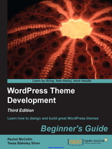 WordPress Theme Development Beginner's Guide, 3rd Edition