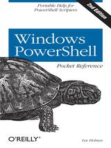 Windows PowerShell Pocket Reference 2nd Edition