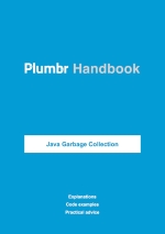 Plumbr Handbook: Java Garbage Collection