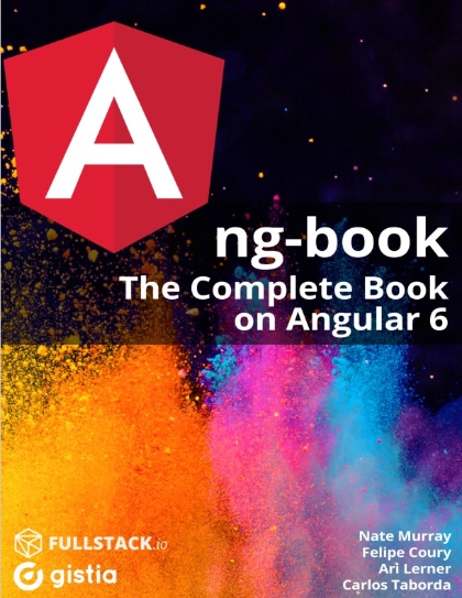 ng-book: The Complete Guide on Angular 6