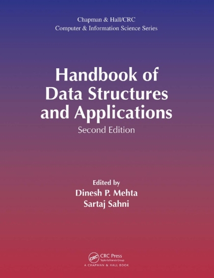 Handbook of Data Structures and Applications 2nd Edition