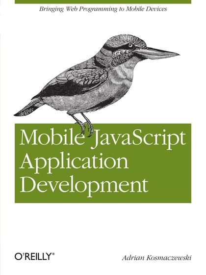 Mobile JavaScript Application Development