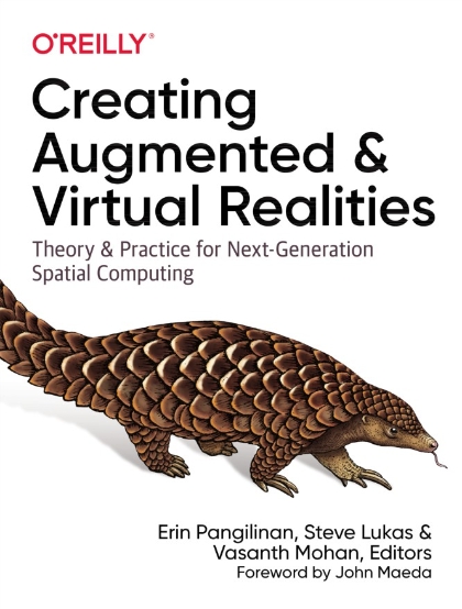 Creating Augmented and Virtual Realities