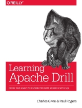 Learning Apache Drill