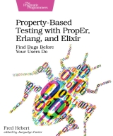 Property-Based Testing with PropEr, Erlang, and Elixir