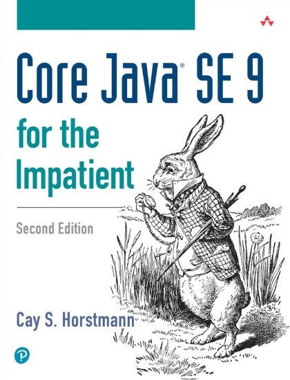 Core Java SE 9 for the Impatient 2nd Edition