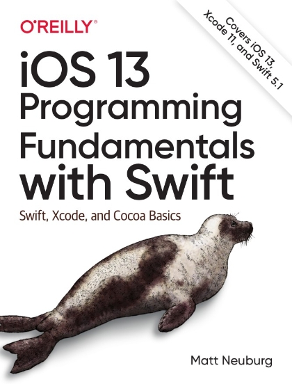 iOS 13 Programming Fundamentals with Swift 6th Edition