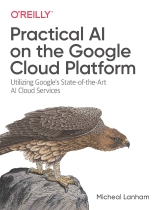 Practical AI on the Google Cloud Platform书籍封面