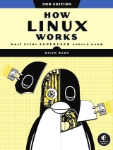 How Linux Works 3rd Edition