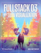Fullstack Data Visualization with D3