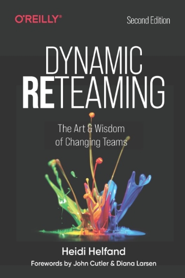Dynamic Reteaming 2nd Edition