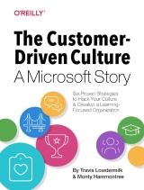 The Customer-Driven Culture: A Microsoft Story