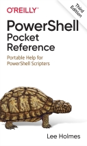 PowerShell Pocket Reference 3rd Edition