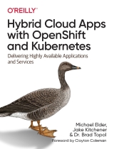 Hybrid Cloud Apps with OpenShift and Kubernetes书籍封面