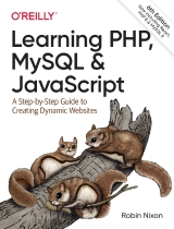 Learning PHP, MySQL & JavaScript 6th Edition