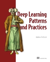 Deep Learning Patterns and Practices