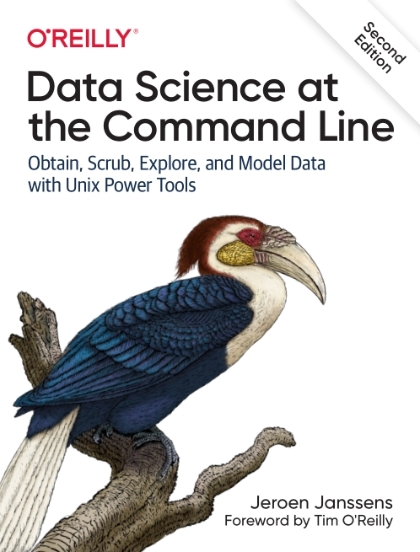 Data Science at the Command Line 2nd Edition