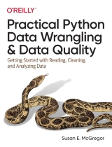 Practical Python Data Wrangling and Data Quality