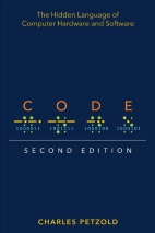 The Hidden Language of Computer Hardware and Software 2nd Edition